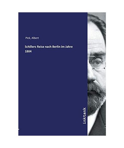 Schillers reise nach berlin - reise,