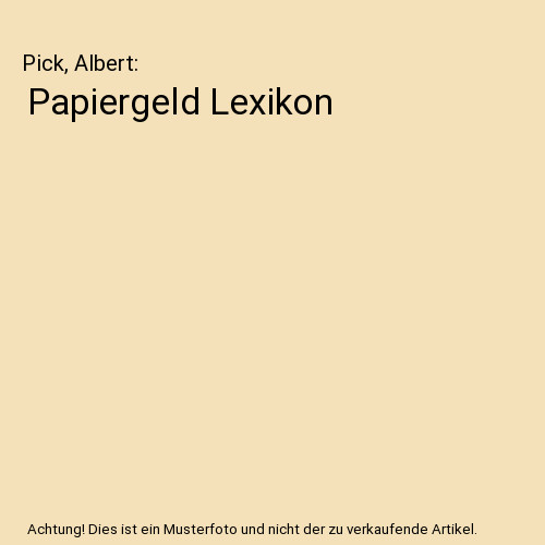 Papiergeld lexikon pick - papiergeld, lexikon,