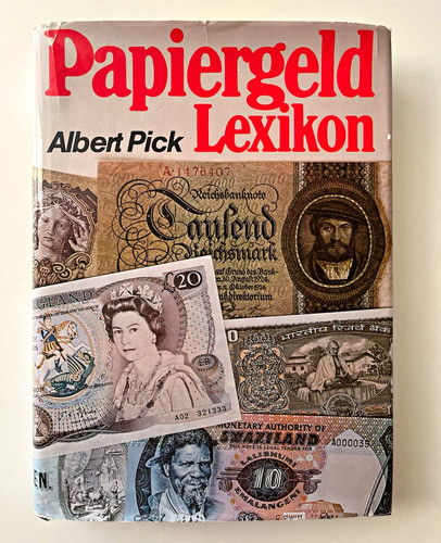 Albert pick papiergeld lexikon - papiergeld,